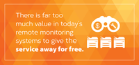 Forcing Your Sales Team to Talk About Remote Monitoring Functionality Will Lead to More Sales